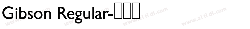 Gibson Regular字体转换